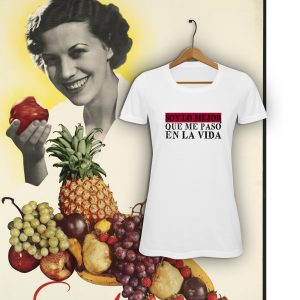 Camiseta con diseño exclusivo de Viejenials Soy lo Mejor que me pasó en la vida - tienda solidaria